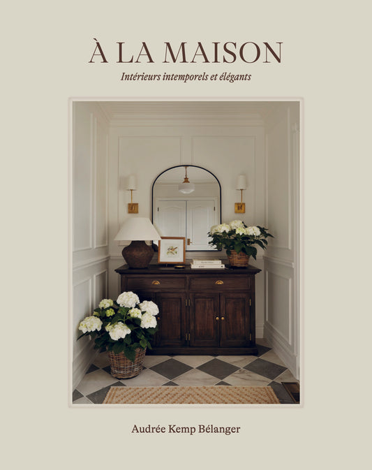 À LA MAISON by Audrée Kemp-Bélanger