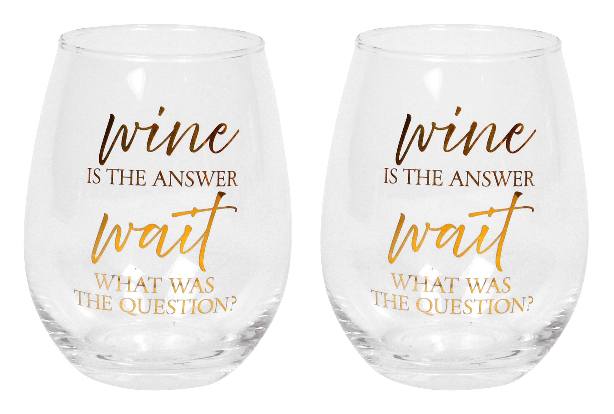 Wine Is The Answer Stemless Wine Glass Set Of 2 Gold